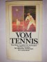 Vom Tennis. Kleine Geschichte des Tennisspiels, снимка 1