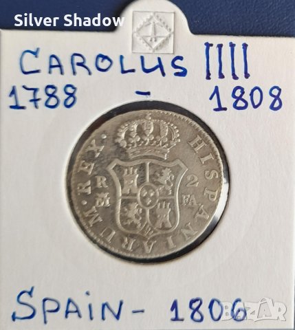 Монета Испания - 2 Реала 1806 г. Крал Карлос IIII - Сребро, снимка 1 - Нумизматика и бонистика - 31649816