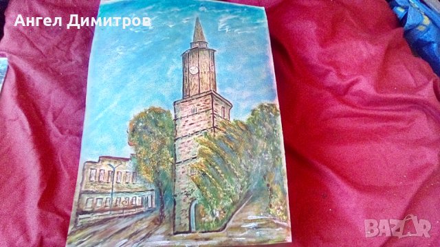 Хлебаров маслена картина кулата Свищов , снимка 1 - Картини - 42894363