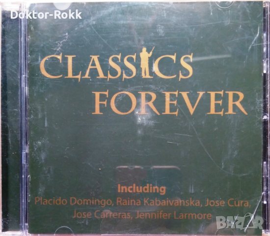 VARIOUS - CLASSICS FOREVER [2007] CD, снимка 3 - CD дискове - 42206568