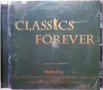 VARIOUS - CLASSICS FOREVER [2007] CD, снимка 3