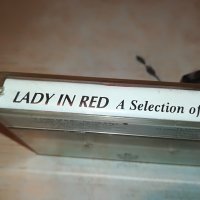 LADY IN RED-КАСЕТА 0605222052, снимка 7 - Аудио касети - 36679538