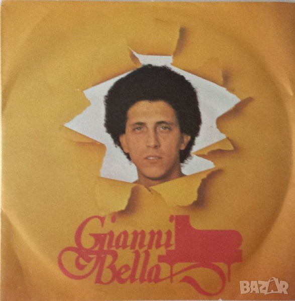 Грамофонни плочи Gianni Bella – No 7" сингъл, снимка 1