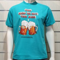 Нова мъжка тениска с трансферен печат Two Beer or not Two Beer, бири, алкохол, снимка 8 - Тениски - 28263539
