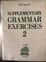 Supplementary Grammar Exercises. Part 2 -Nick Dawson