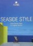 Seaside Style Diane Dorrans Saeks, снимка 1 - Енциклопедии, справочници - 35293988