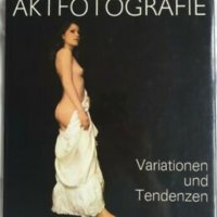 Голи вариации и тенденции на фотографията (1987) (немски език), снимка 1 - Специализирана литература - 31181080