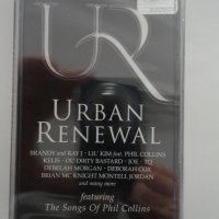 Urban Renewal Feat. The Songs Of Phil Collins, снимка 1 - Аудио касети - 34127093