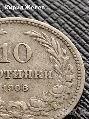 МОНЕТА 10 стотинки 1906г. КНЯЖЕСТВО БЪЛГАРИЯ СТАРА РЯДКА НАД СТОГОДИШНА ЗА КОЛЕКЦИЯ 36176, снимка 3 - Нумизматика и бонистика - 39765045