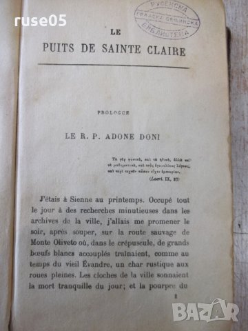 Книга "LE PUITS DE SAINTE CLAIRE-Anatole France" - 304 стр., снимка 3 - Художествена литература - 31881548
