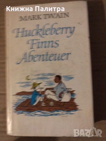 Huckleberry Finns Abenteuer-Mark Twain