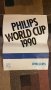 Рекламна материли за World Cup 1990 , 1994 / спонсор PHILIPS+Световно първенство Германия 2006 г на , снимка 2