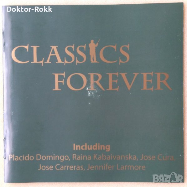 VARIOUS - CLASSICS FOREVER [2007] CD, снимка 1