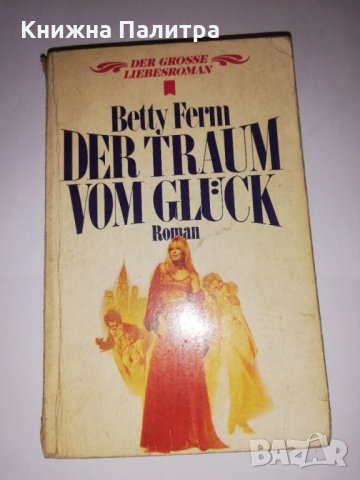 Der Traum vom Glück