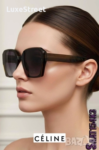 Дамски Слънчеви Очилата 🤍 CELINE , снимка 12 - Слънчеви и диоптрични очила - 52554957