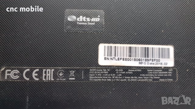 Acer Iconia Tab 10 - Acer A3-A50 - Acer A7003 оригинални части и аксесоари, снимка 3 - Резервни части за телефони - 35381665