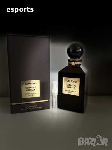 Отливки от парфюми Tom Ford Tobacco Vanille Tuscan Leather Lost Cherry и др.  Том Форд, снимка 3 - Мъжки парфюми - 27123848