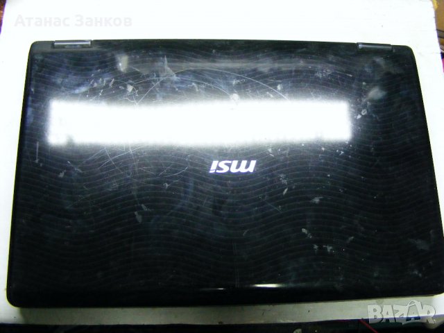 Лаптоп за части MSI VR630X MS-1672, снимка 3 - Части за лаптопи - 30833601