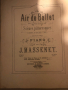 MASSENET Jules Scènes Pittoresques Piano Air de Ballet