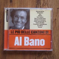 Диск с музика Al Bano - Le Piu Belle Canzoni Di, снимка 1 - CD дискове - 31821898