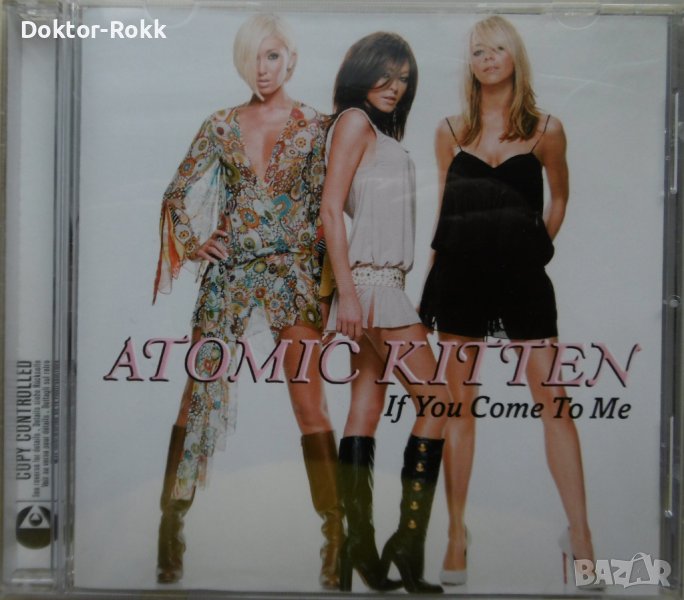 Atomic Kitten – If You Come To Me (2003) CD, Single, снимка 1
