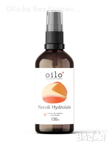 Oilo БИО Етерични масла Нероли хидролат - Neroli Hydrolate