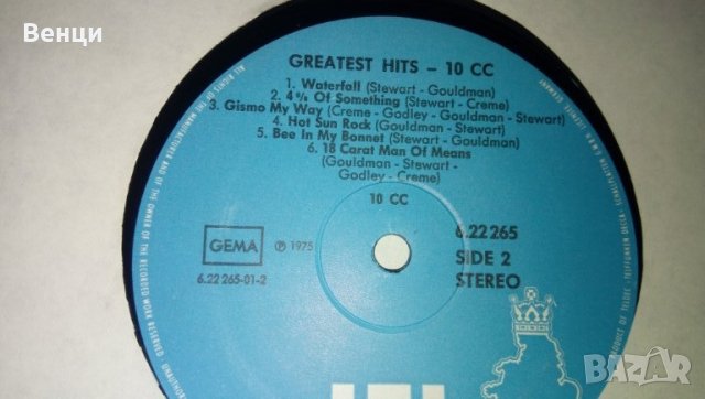 Грамофонна плоча GREATES HITS-10 CC  LP., снимка 3 - Грамофонни плочи - 31260468