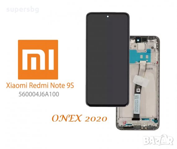 Нов 100% Оригинал LCD Дисплей за Xiaomi Redmi Note 9S LCD + тъч скрийн + рамка, снимка 1 - Резервни части за телефони - 34249768