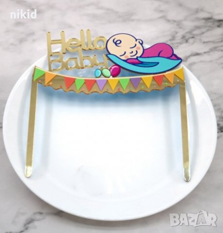 Hello Baby Добре Дошло Бебе Посрещане Раждане твърд акрил топер украса за торта пита бебе бебешки, снимка 2 - Други - 30075667