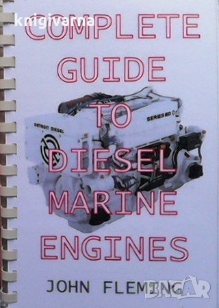 Complete guide to diesel marine engines John Fleming