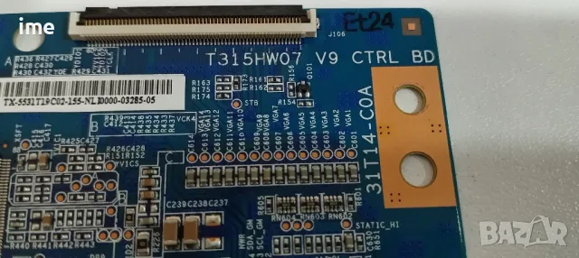 TCON Board 31T14-C0A T315HW07 V9. Свален от Телевизор Toshiba 32UL875, снимка 3 - Части и Платки - 48238055