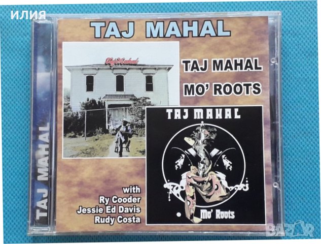 Taj Mahal – 1968 - Taj Mahal/1974 - Mo' Roots(2LP in 1 CD), снимка 1 - CD дискове - 42436911