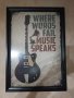 Картина Where Words Fail Music Speaks, снимка 7