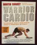 Кардио тренировки за бойци / Warrior Cardio, снимка 1