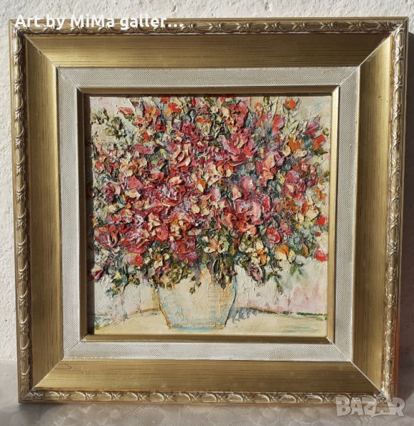 Цветя букет - Мима / Art by MiMa kartina painting oil картина , снимка 1