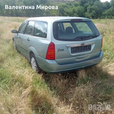 Продавам кола Форд фокус на части , снимка 6 - Части - 56051372
