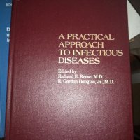 A Practical Approach to Infectious Diseases Richard E. Reese, R. Gordon Douglas, снимка 1 - Специализирана литература - 39802013