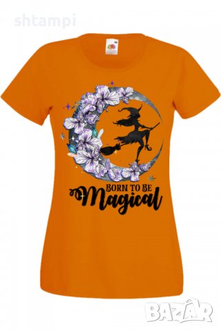 Дамска тениска Born To Be Magica,Halloween,Хелоуин,Празник,Забавление,Изненада,Обичаи,, снимка 8 - Тениски - 38144621