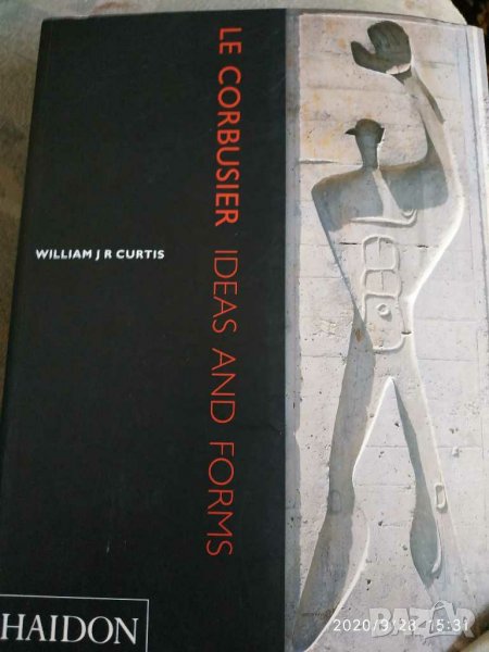 Книга на английски Ideas and forms William Curtis l 'corbusier, снимка 1