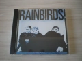 Rainbirds ‎– Rainbirds 1987 CD, Album, снимка 1