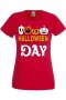 Дамска тениска Halloween Day,Halloween,Хелоуин,Празник,Забавление,Изненада,Обичаи,, снимка 3
