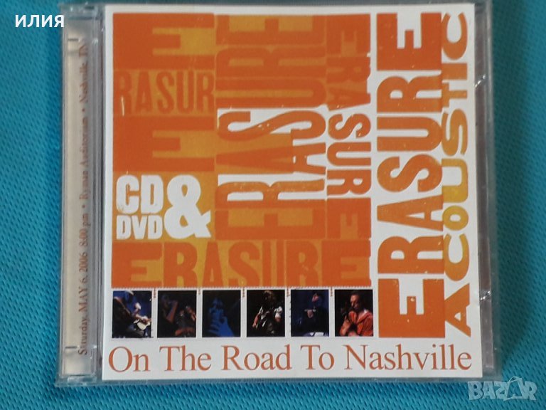 Erasure – 2007 - On The Road To Nashville(CD + DVD-Video,Multichannel)(Acoustic,Ballad), снимка 1