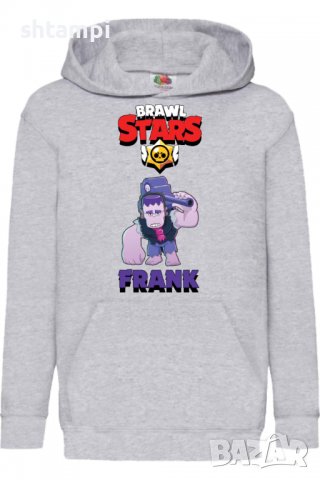 Детски Суитчър/Суитшърт Frank,Brawl Stars,Игра,Подарък,Изненада,Забавление,Рожден Ден, снимка 2 - Детски анцузи и суичери - 38314432