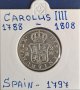 Монета Испания - 2 Реала 1797 г. Крал Карлос IIII - Сребро