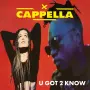 Cappella — «U Got 2 Know», снимка 3