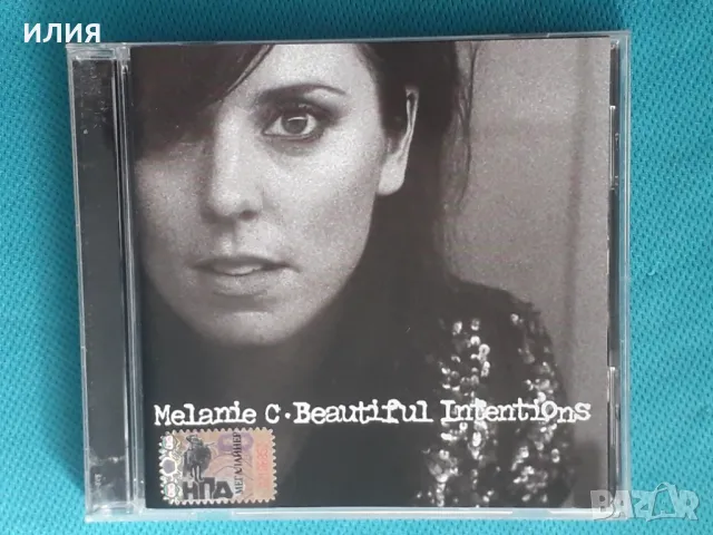 Melanie C – 2005 - Beautiful Intentions(Megaliner Records – MLCD-0555)(Pop Rock,Ballad), снимка 1 - CD дискове - 49011270