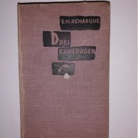 Drei Kameraden Erich Maria Remarque, снимка 1 - Други - 31547663