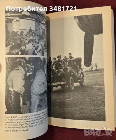 Американските бомбардировки в Германия 1943 / The Schweinfurt-Regensburg Mission, снимка 8 - Художествена литература - 54168038