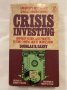 Crisis investing , снимка 1 - Художествена литература - 31236689