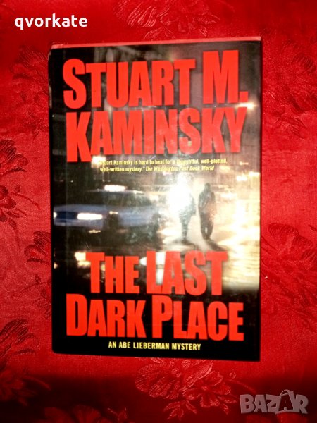 The last dark place-Stuart M. Kaminsky, снимка 1